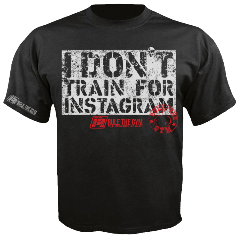 T-Shirt "I don't train for Instagram" [Thermo | Funktion]